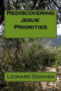 Enlarge image Cover: Rediscovering Jesus' Priorities - Leonard Doohan