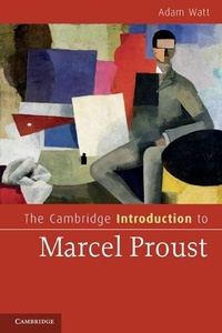 Enlarge image Cover: The Cambridge Introduction to Marcel Proust - Cambridge University Press