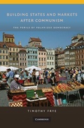 Cover: Building States and Markets after Communism - Cambridge University Press