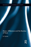 Cover: Music, Difference and the Residue of Race - Routledge