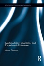 Cover: Multimodality, Cognition, and Experimental Literature - Routledge