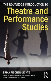 Enlarge image Cover: The Routledge Introduction to Theatre and Performance Studies - Routledge