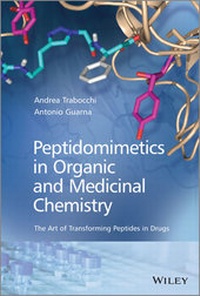 Abbildung von: Peptidomimetics in Organic and Medicinal Chemistry - Wiley
