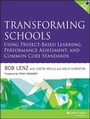 Cover: Transforming Schools Using Project-Based Learning, Performance Assessment, and Common Core Standards - Jossey-Bass