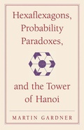 Cover: Hexaflexagons, Probability Paradoxes, and the Tower of Hanoi - Cambridge University Press
