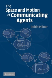 Enlarge image Cover: The Space and Motion of Communicating Agents - Cambridge University Press