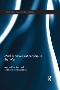 Abbildung von: Muslim Active Citizenship in the West - Routledge