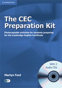 Enlarge image Cover: The CEC Preparation Kit with Audio CDs (2) French edition - Cambridge University Press