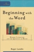 Cover: Beginning with the Word (Cultural Exegesis) - Baker Publishing Group