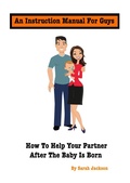 Cover: An Instruction Manual for Guys: How to Help Your Partner After the Baby Is Born - eBookIt.com