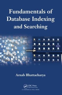 Enlarge image Cover: Fundamentals of Database Indexing and Searching - CRC Press