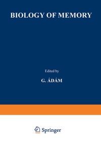 Enlarge image Cover: Biology of Memory - Springer