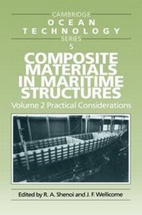 Enlarge image Cover: Composite Materials in Maritime Structures 2 Volume Paperback Set - Cambridge University Press