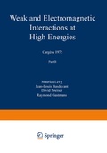 Cover: Weak and Electromagnetic Interactions at High Energies - Springer