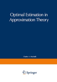Enlarge image Cover: Optimal Estimation in Approximation Theory - Springer