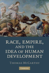 Enlarge image Cover: Race, Empire, and the Idea of Human Development - Cambridge University Press
