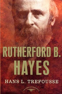 Enlarge image Cover: Rutherford B. Hayes - Times Books