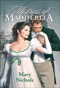 Cover: Mistress of Madderlea - Harlequin Historical Classic