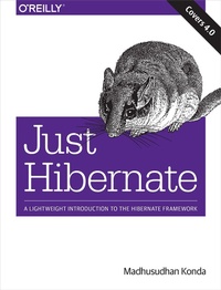Abbildung von: Just Hibernate - O'Reilly