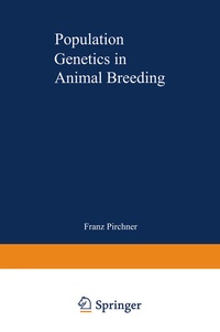 Enlarge image Cover: Population Genetics in Animal Breeding - Springer