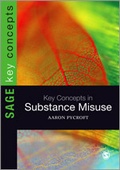 Cover: Key Concepts in Substance Misuse - SAGE Publications Ltd