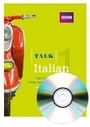 Cover: Talk Italian 1 (Book/CD Pack) - BBC Active
