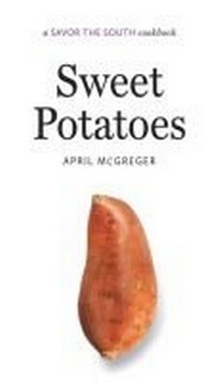 Enlarge image Cover: Sweet Potatoes - The University of North Carolina Press