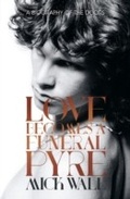 Cover: Love Becomes a Funeral Pyre - Orion (an Imprint of The Orion Publishing Group Ltd )