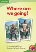 Cover: Rainbow Reading Level 1 - My Story: Where are We Going Box A - Cambridge University Press