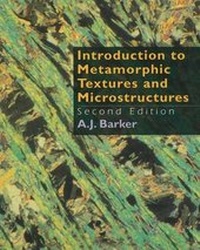 Enlarge image Cover: Introduction to Metamorphic Textures and Microstructures - Springer