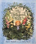 Cover: The Hollyhock Wall - Candlewick Press (MA)