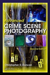 Abbildung von: Advanced Crime Scene Photography - Apple Academic Press Inc.