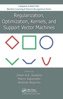 Cover: Regularization, Optimization, Kernels, and Support Vector Machines - Chapman & Hall/CRC