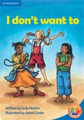 Cover: Rainbow Reading Level 2 - Play: I Don't Want To Box A - Cambridge University Press