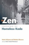 Cover: The Zen Teaching of Homeless Kodo - Wisdom Publications,U.S.