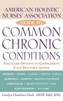 Cover: American Holistic Nurses' Association Guide to Common Chronic Conditions - Trade Paper Press