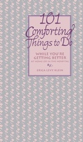 Cover: 101 Comforting Things to Do - Trade Paper Press