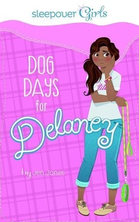Enlarge image Cover: Dog Days for Delaney - Capstone Press