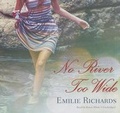Cover: No River Too Wide Lib/E - Blackstone Publishing