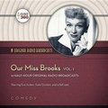 Cover: Our Miss Brooks, Vol. 1 Lib/E - BLACK EYE ENTERTAINMENT