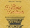 Cover: The Dreadful Debutante Lib/E - Blackstone Publishing