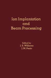 Enlarge image Cover: Ion Implantation and Beam Processing - Academic Press