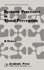 Cover: Decision Processes in Visual Perception - Academic Press