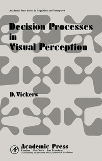 Enlarge image Cover: Decision Processes in Visual Perception - Academic Press