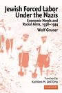 Cover: Jewish Forced Labor under the Nazis - Cambridge University Press