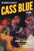 Cover: The Complete Cases of Cass Blue, Volume 1 - Altus Press