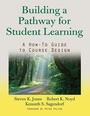 Cover: Building a Pathway to Student Learning - Stylus Publishing