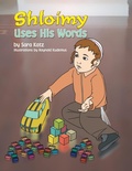 Cover: Shloimy Uses His Words - Xlibris