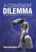 Cover: A Convenient Dilemma - The Poetic Thoughts of a United States Sailor - Xlibris