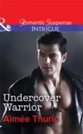 Cover: Undercover Warrior - Mills & Boon